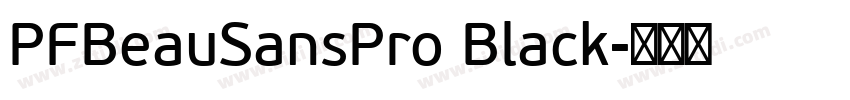 PFBeauSansPro Black字体转换